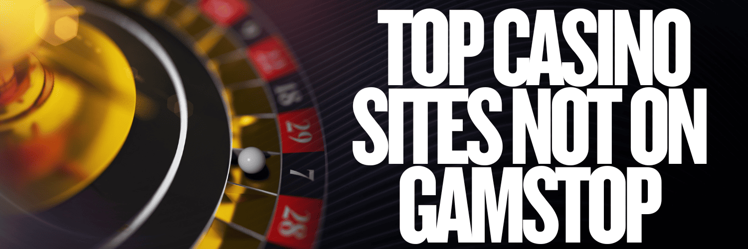 Discover the Best Casino Sites Not on Gamstop -1945488122