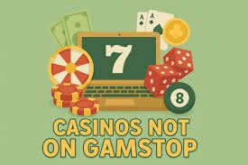 Discover Casino Sites Not on Gamstop for Unrestricted Gaming 1844354270 Discover Casino Sites Not on Gamstop for Unrestricted Gaming 1844354270