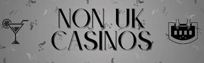 Exploring Non-UK Registered Gambling Sites -1465417386 Exploring Non-UK Registered Gambling Sites -1465417386