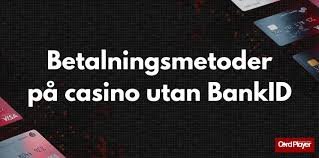 Spelsidor Utan BankID En Djupdykning i Alternativa Spelmetoder